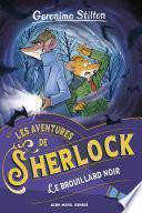 Les Aventures de Sherlock - tome 2 - Le Brouillard noir