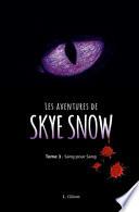 Les Aventures de Skye Snow