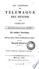 Les aventures de Telemaque fils d'Ulysse, Mit deutschen Anm. u. Erkl. ... versehen durch August Schulze. 3. sorgfältige durchgesehene Aufl