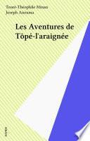 Les Aventures de Tôpé-l'araignée
