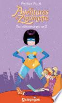 Les Aventures de Zigomette - tome 1 Tout commence par un Z