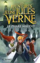 Les Aventures du Jeune Jules Verne - tome 2 : Le phare maudit