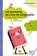 Les aventures du livre de géographie qui voulait voyager avant de s'endormir