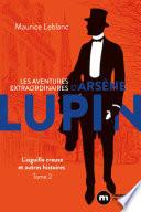 Les aventures extraordinaires d'Arsène Lupin