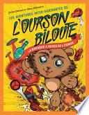 Les Aventures inter-sidérantes de l'Ourson Biloute, épisode 1