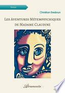 Les aventures métempsychiques de Madame Claudine