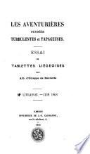Les aventurières pensées turbulentes et tapageuses