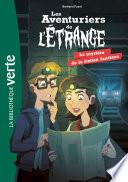 Les aventuriers de l'étrange 02 - Le mystère de la station fantôme