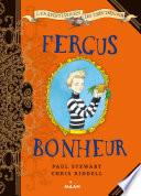 Les aventuriers du très très loin : Fergus Bonheur