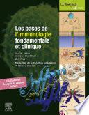 Les bases de l'immunologie fondamentale et clinique