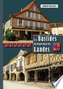 Les Bastides du Département des Landes