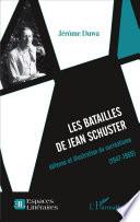 Les batailles de Jean Schuster