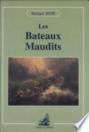 Les bateaux maudits