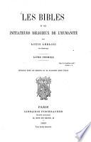 Les bibles et les initiateurs religieux de l'humanité