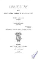 Les bibles et les initiateurs religieux de l'humanité