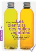 Les bienfaits des huiles végétales