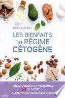 Les bienfaits du régime cétogène