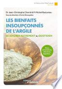 Les bienfaits insoupçonnés de l'argile