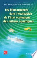 Les biomarqueurs dans l'évaluation de l'état écologique des milieux aquatiques