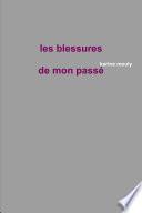 les blessures de mon passé