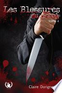 Les blessures du passé - Tome 4