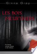 Les bois meurtriers (Harlequin Mira)