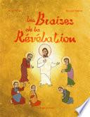Les braises de la Révélation