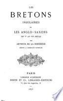 Les Bretons insulaires et les Anglo-Saxons du Ve au VIIe siècle