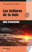 Les brûlures de la baie