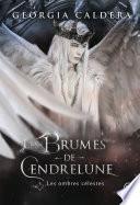 Les Brumes de Cendrelune (Tome 3) - Les ombres célestes