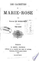 Les Cachettes de Marie-Rose