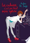 Les cadavres n'ont pas froid aux yeux