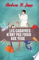 Les cadavres n'ont pas froid aux yeux