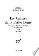 Les cahiers de la Petite Dame: 1937-1945