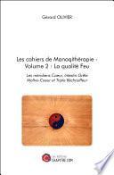 Les cahiers de Manoqithérapie - Volume 2 : La qualité Feu