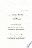 Les cahiers décalés de Noël Nègre - Demain l'énergie - Une introduction aux énergies inconvenantes