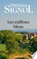 Les Cailloux bleus