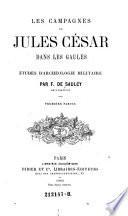 Les campagnes de Jules César dans les Gaules
