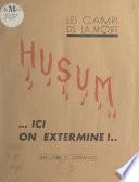 Les Camps de la mort : Husum