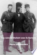 Les canons étaient sous le bureau