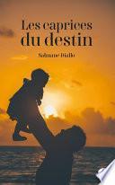 Les caprices du destin