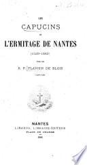 Les Capucins de l'Ermitage de Nantes, 1529-1880