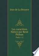 Les caract?res Notice par Ren? Pichon