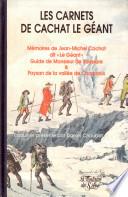 Les carnets de Cachat le Géant