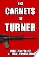 Les carnets de Turner : traduction française de The Turner Diaries