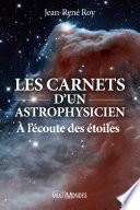 Les carnets d’un astrophysicien