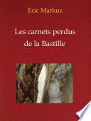 Les carnets perdus de la Bastille
