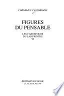 Les carrefours du labyrinthe: Figures du pensable