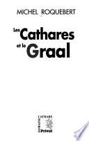 Les Cathares et le Graal