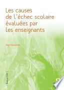 Les causes de l'échec scolaire évaluées par les enseignants